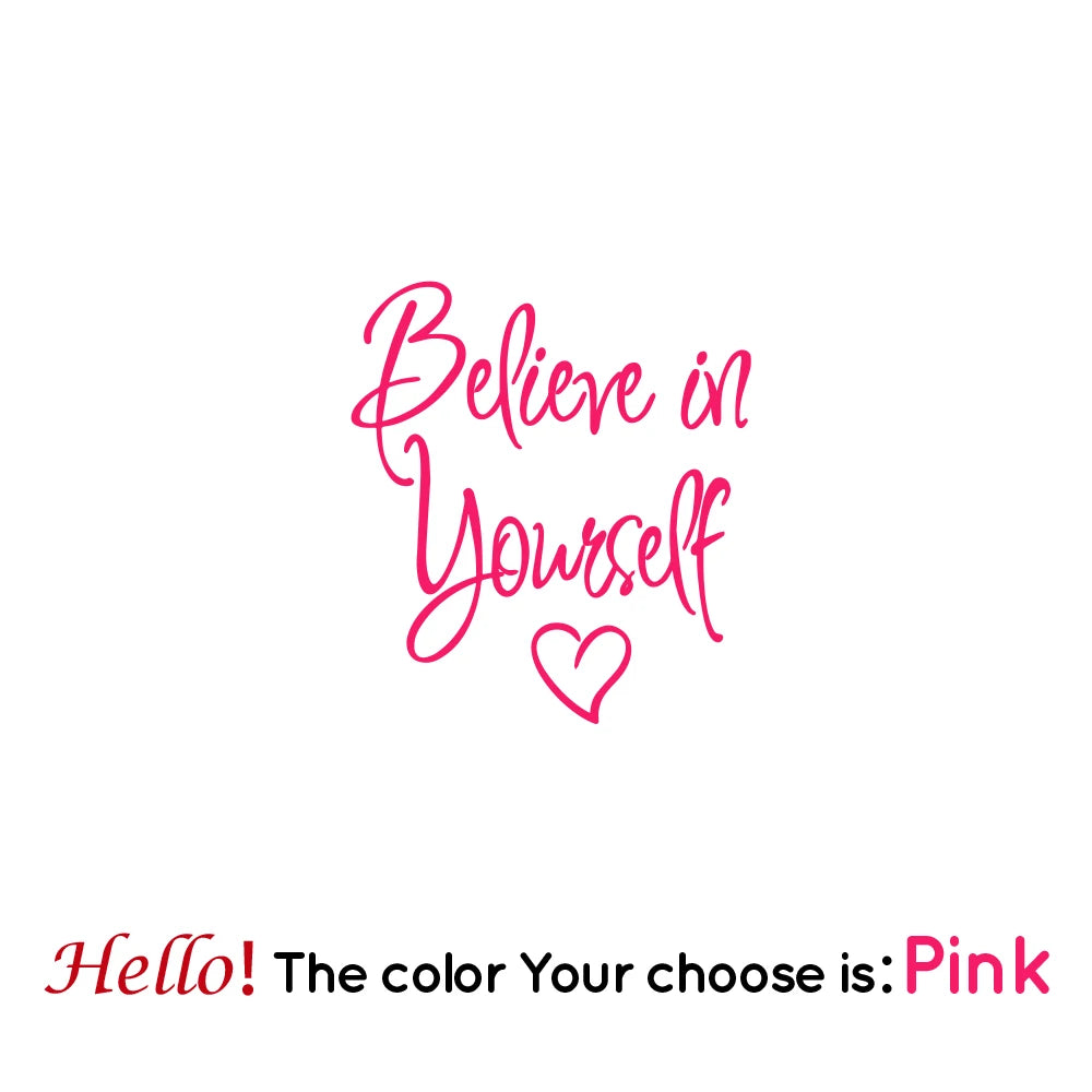 "Believe in Yourself" Wall Sticker